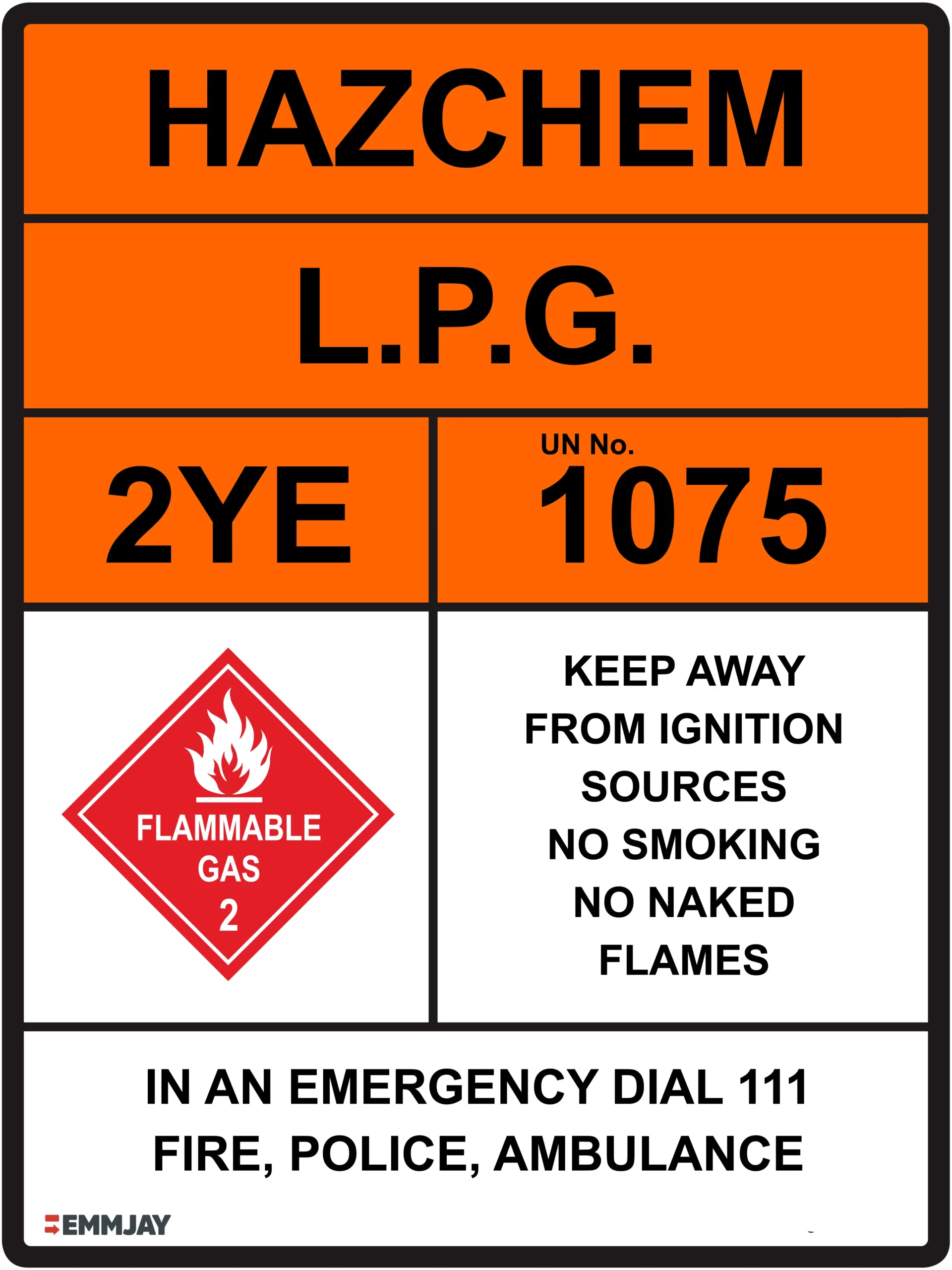 Workplace Safety Signs - Emmjay - HAZCHEM - L.P.G. 2YE UN 1075 Sign