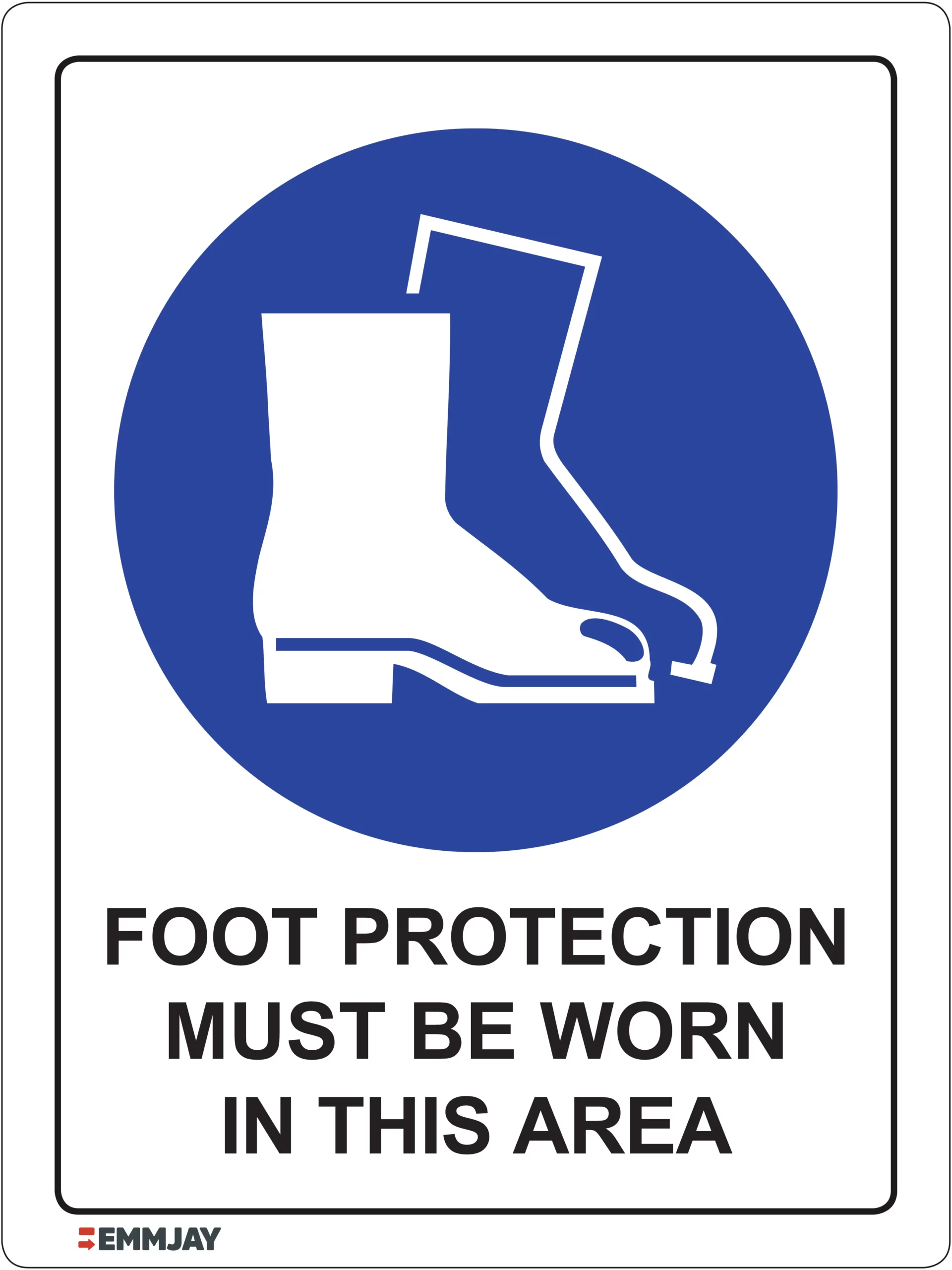 Workplace Safety Signs - Emmjay - Foot Protection Must be Worn in this Area Sign