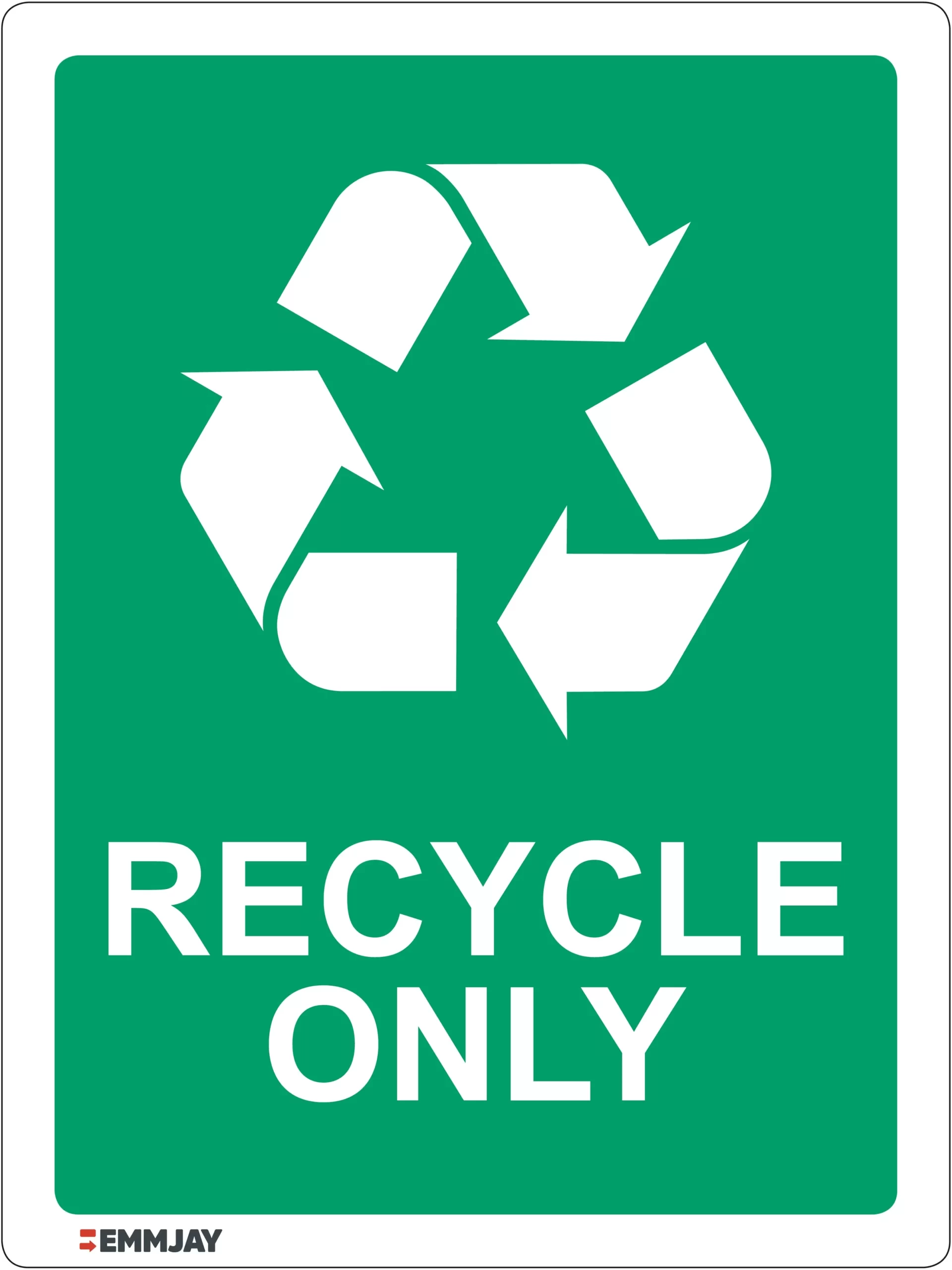 Workplace Safety Signs - Emmjay - Recycle Only Sign