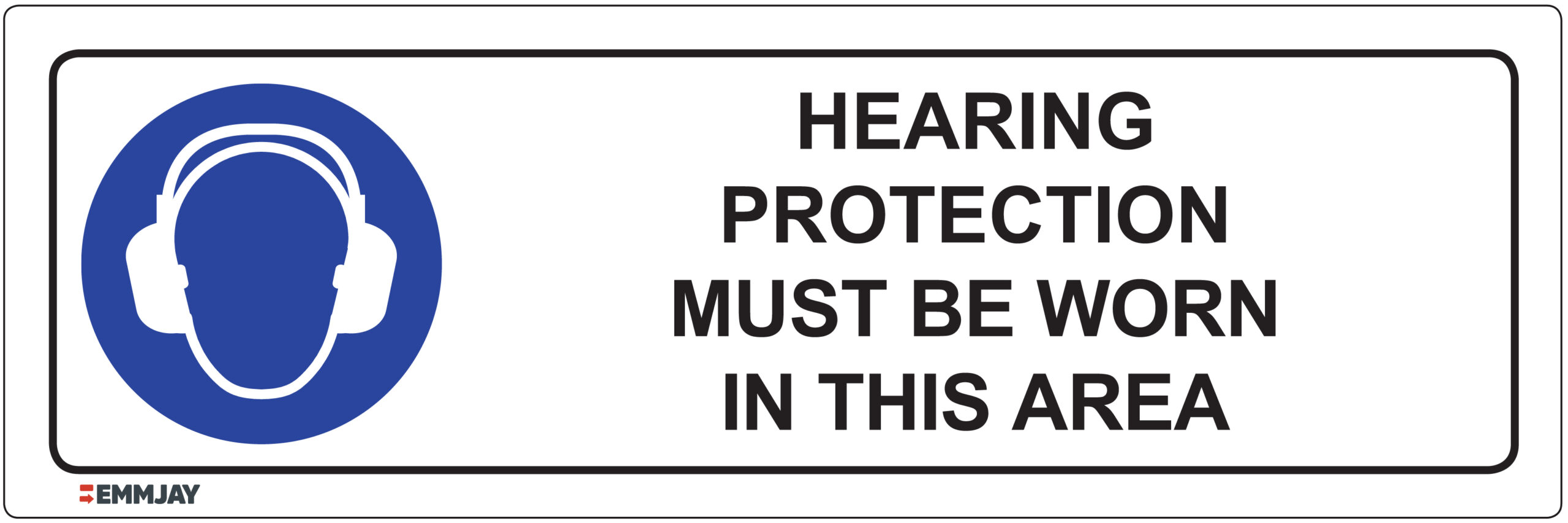 Workpalce Safety Signs - Emmjay - Hearing Protection Must Be Worn In This Area Sign