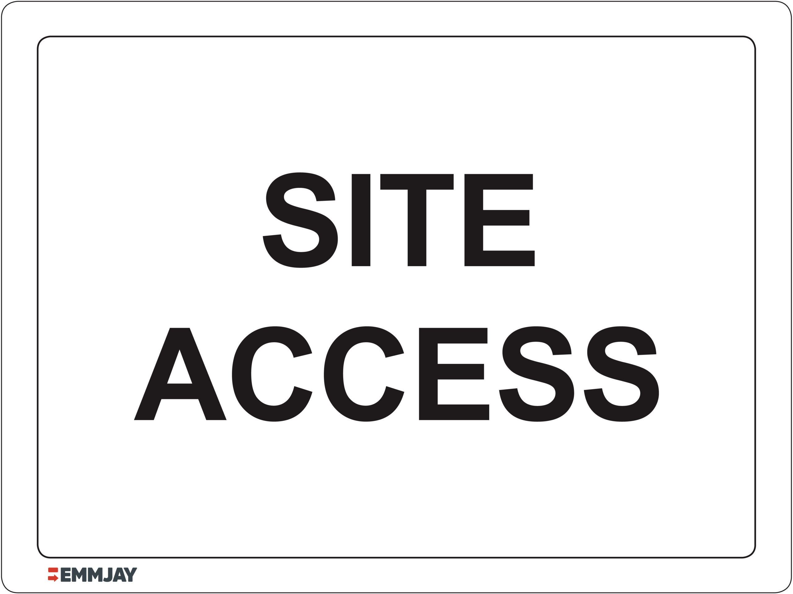 Workpalce Safety Signs - Emmjay - Site Access Sign