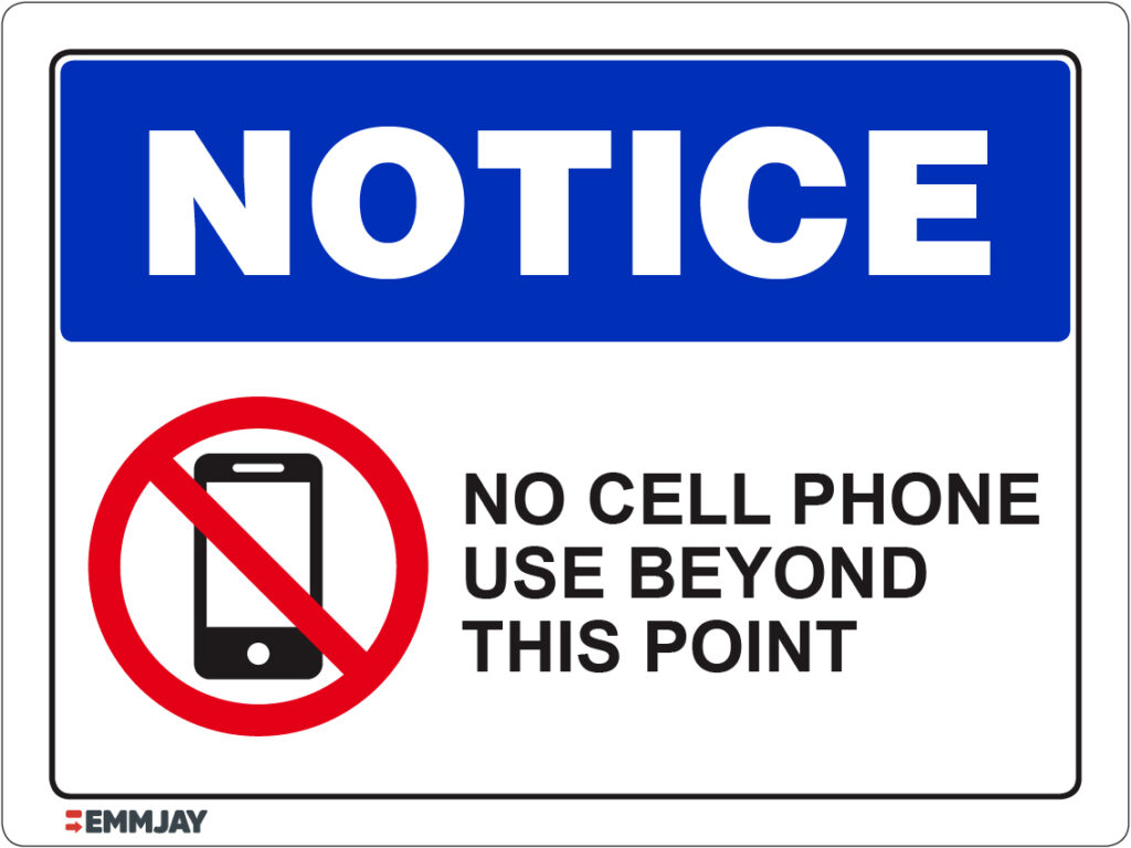 EGL 1399 Notice - No Cell Phone use Beyond This Point Sign - Emmjay Ltd