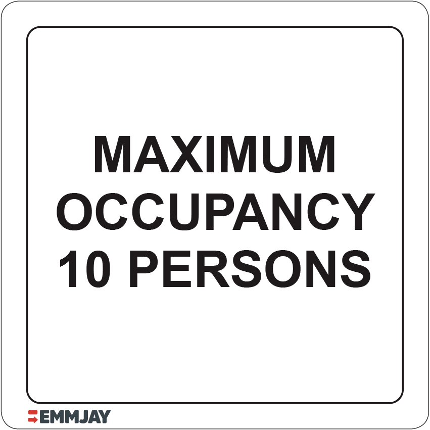 Workpalce Safety Signs - Emmjay - Maximum Occupancy 10 Persons Sign