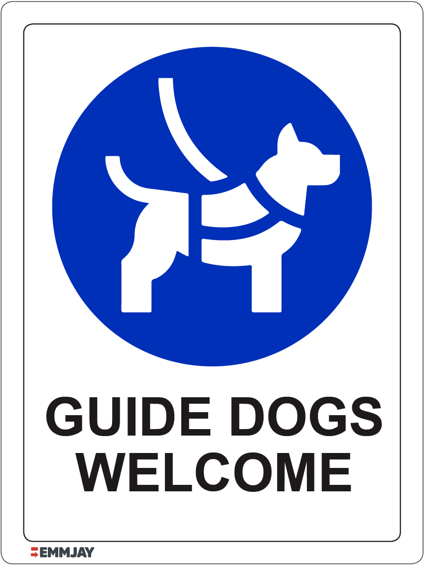 Workpalce Safety Signs - Emmjay - Guide Dogs Welcome Sign